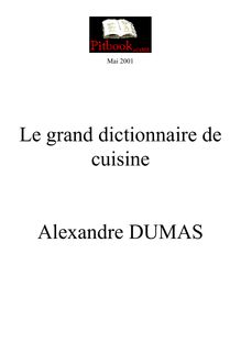 Le grand dictionnaire de cuisine alexandre dumas