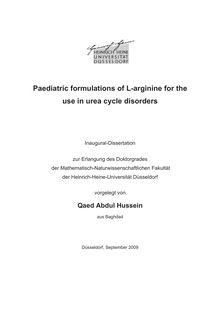 Paediatric formulations of L-arginine for the use in urea cycle disorders [Elektronische Ressource] / vorgelegt von Qaed Abdul Hussein