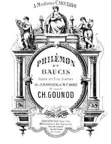 Partition complète, Philémon et Baucis, Opéra en trois actes, Gounod, Charles par Charles Gounod