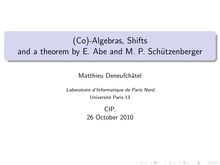 Co Algebras Shifts and a theorem by E Abe and M P Schutzenberger