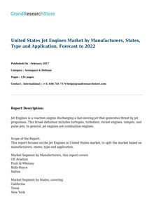 United States Jet Engines Market by Manufacturers, States, Type and Application, Forecast to 2022