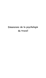 DIMENSIONS DE LA PSYCHOLOGIE DU TRAVAIL