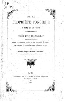 De la propriété foncière à Rome et en France / Robert-Eugène-Alfred Liegard,..