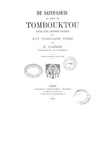 De Saint-Louis au port de Tombouktou : voyage d une canonnière française ; suivi d un  Vocabulaire sonraï  / par E. Caron,...