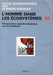 L Homme et les écosystèmes; International social science journal ...