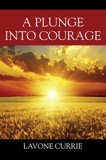 A Plunge Into Courage