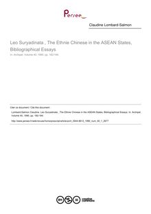 Leo Suryadinata , The Ethnie Chinese in the ASEAN States, Bibliographical Essays  ; n°1 ; vol.40, pg 182-184