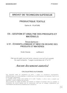 Echantillonnage et mise en oeuvre des produits et matières 2001 Filature BTS Productique - textile