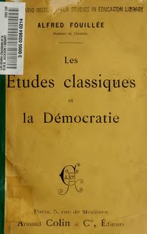 Les etudes classiques et la democratie. --