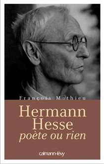 Hermann Hesse, poète ou rien