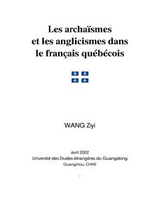 Les archaïsmes et les anglicismes dans le français québécois