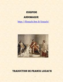 Euripide Andromaque Traduction de Franck Lozac h