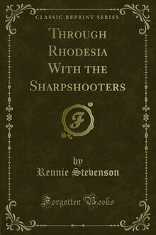 Through Rhodesia With the Sharpshooters