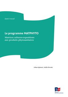 Le programme MATPHYTO - Matrices cultures-expositions aux produits phytosanitaires