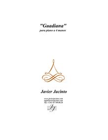 Partition de piano (a 4 manos/four mains), Guadiana, Jacinto, Javier