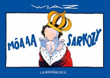 Môa Sarkozy, de Wiaz : quelques extraits 
