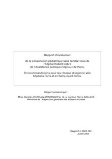 Evaluation de la consultation pédiatrique sans rendez-vous de l hôpital Robert Debré à l AP-HP et recommandations pour les réseaux d urgence ville - hôpital à Paris et en Seine-Saint-Denis
