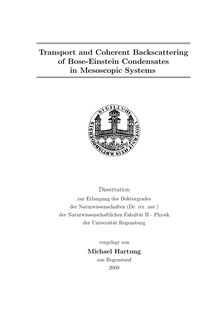 Transport and coherent backscattering of Bose-Einstein condensates in mesoscopic systems [Elektronische Ressource] / vorgelegt von Michael Hartung