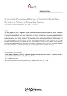 Urbanisation Process and Changes in Traditional Domiciliary Behavioural Patterns in Papua New Guinea - article ; n°2 ; vol.103, pg 149-161