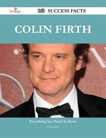 Colin Firth 163 Success Facts - Everything you need to know about Colin Firth