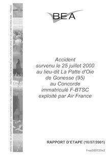 Accident survenu le 25 juillet 2000 au lieu-dit La Patte d oie de Gonesse (95) au Concorde immatriculé F-BTSC exploité par Air France