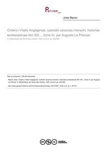 Orderici Vìtalis Angligenae, coenobii uticensis monachi, historiae ecclesiasticae libri XIII..., tome III, par Auguste Le Prévost.  ; n°1 ; vol.6, pg 563-564