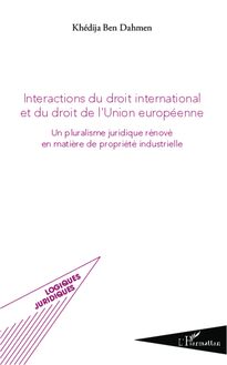 Intéractions du droit international et du droit de l union européenne