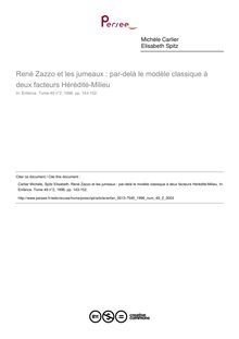 René Zazzo et les jumeaux : par-delà le modèle classique à deux facteurs Hérédité-Milieu - article ; n°2 ; vol.49, pg 143-152