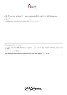 45. Thomas Masaryk, Message de félicitations à Milioukov (1917) - article ; n°1 ; vol.41, pg 70-71