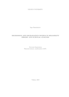 Regression and degradation models in reliability theory and survival analysis ; Regresiniai ir degradaciniai modeliai patikimumo teorijoje ir išgyvenamumo analizėje