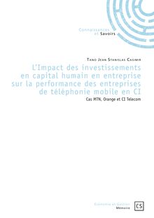 L Impact des investissements en capital humain en entreprise sur la performance des entreprises de téléphonie mobile en Côte d Ivoire