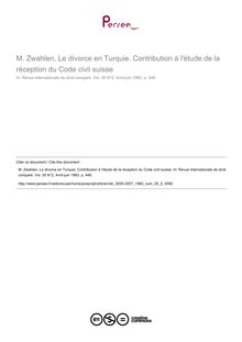 M. Zwahlen, Le divorce en Turquie. Contribution à l étude de la réception du Code civil suisse - note biblio ; n°2 ; vol.35, pg 448-448