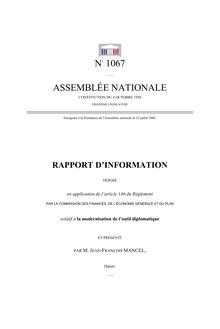 Rapport d information déposé (...) par la Commission des finances, de l économie générale et du plan relatif à la modernisation de l outil diplomatique