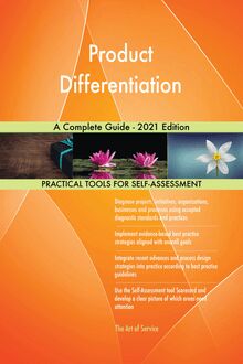 Product Differentiation A Complete Guide - 2021 Edition