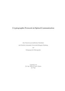 Cryptographic protocols in optical communication [Elektronische Ressource] / vorgelegt von Marcos Curty Alonso