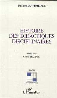 HISTOIRE DES DIDACTIQUES DISCIPLINAIRES