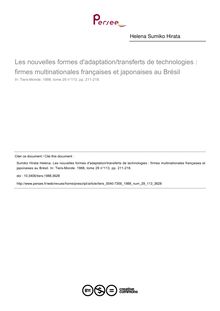 Les nouvelles formes d adaptation/transferts de technologies : firmes multinationales françaises et japonaises au Brésil - article ; n°113 ; vol.29, pg 211-218