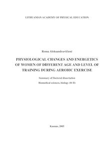 Skirtingo amžiaus ir treniruotumo moterų fiziologiniai pokyčiai ir energetika aerobikos pratimų metu ; Physiological changes and energetics of women of different age and level of training during aerobic exercise