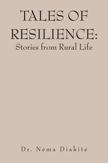 Tales of Resilience: Stories from Rural Life