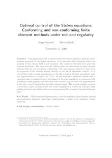 Optimal control of the Stokes equations: Conforming and non conforming finite