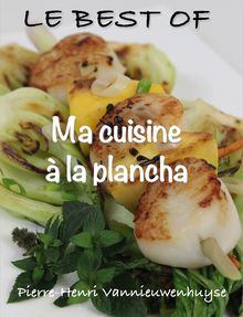 Le Best of Ma Cuisine à la Plancha