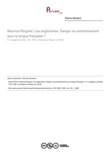 Maurice Pergnier, Les anglicismes. Danger ou enrichissement pour la langue française ?  ; n°1 ; vol.52, pg 89-90