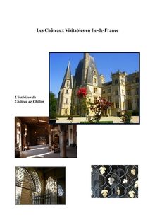 Les Châteaux Visitables en Ile-de-France