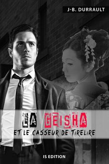 La Geisha et le casseur de tirelire