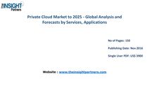 Private Cloud Market Overview, Size, Share, Trends, Analysis and Forecast to 2025 |The Insight Partners