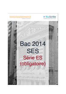 Corrigé bac 2014 - Série ES - Sciences économiques et sociales (obligatoire)