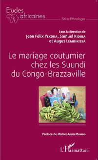 Le mariage coutumier chez les Suundi du Congo-Brazzaville