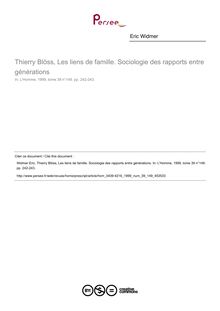 Thierry Blöss, Les liens de famille. Sociologie des rapports entre générations  ; n°149 ; vol.39, pg 242-243
