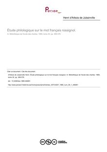 Étude philologique sur le mot français rossignol. - article ; n°1 ; vol.30, pg 369-376