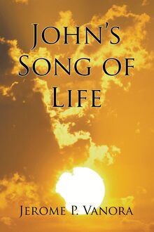 John s Song of Life